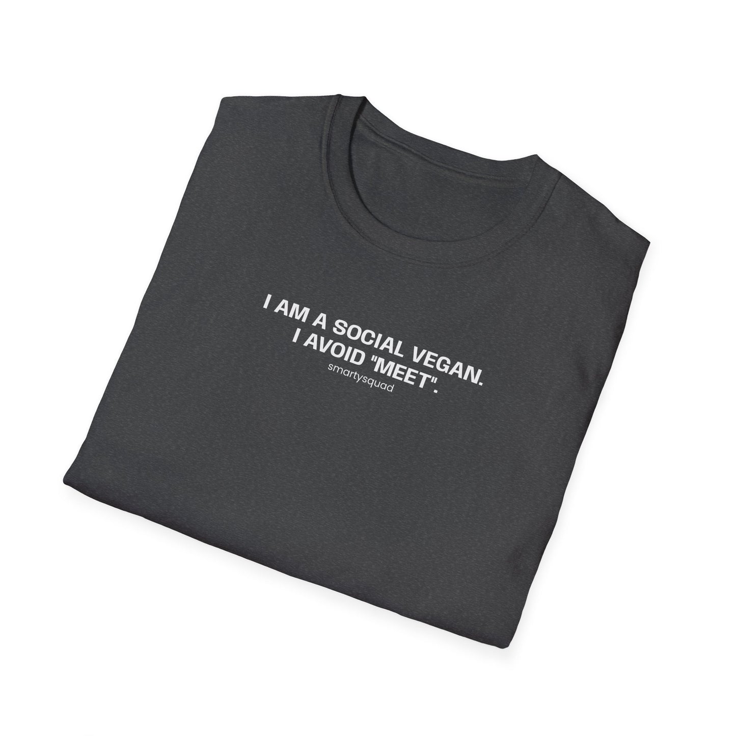 T-Shirt — "I Am a Social Vegan I Avoid 'Meet'" Minimalist Graphic Tee