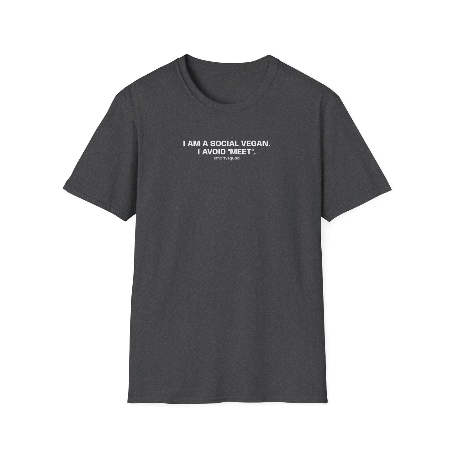 T-Shirt — "I Am a Social Vegan I Avoid 'Meet'" Minimalist Graphic Tee